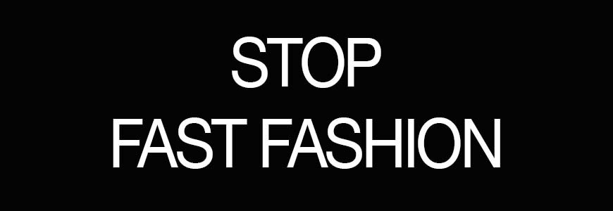 stop fast fashion